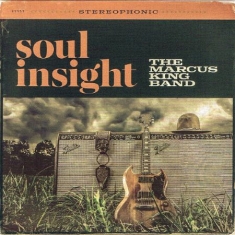 Marcus King Band - Soul Insight