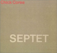 Corea Chick - Septet