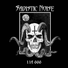 Sadistic Noise - 11A 666 (2 Lp White Vinyl)