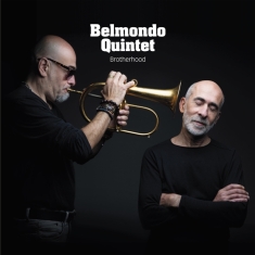Belmondo Quintet - Brotherhood