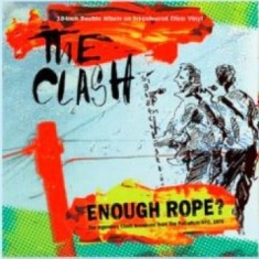 The Clash - Enough Rope? (2 X 10