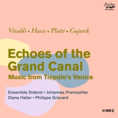 Ensemble Diderot - Echoes Of The Grand Canal: Music From Ti