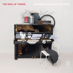 Poetzsch Clemens Christian - The Soul Of Things (Vinyl)