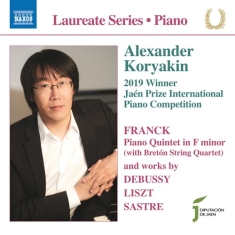 Liszt Franz Debussy Claude Sast - Franck, Debussy & Others: Piano Wor