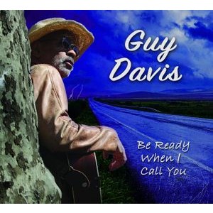 Guy Davis - Be Ready When I Call You