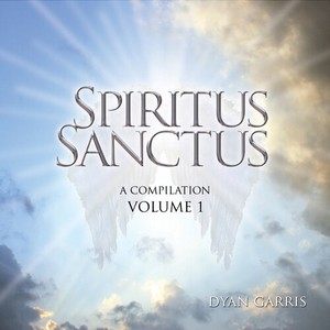 Garris Dyan - Spiritus Sanctus Volume 1