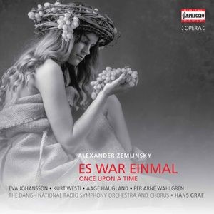 Alexander Von Zemlinsky - Es War Einmal
