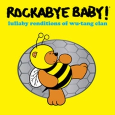 Rockabye Baby! - Lullaby Renditions Of Wu-Tang Clan (180G) (Rsd)
