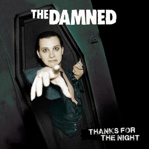 The Damned - Thanks For The Night