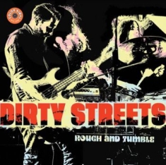Dirty Streets - Rough & Tumble (Yellow Vinyl)