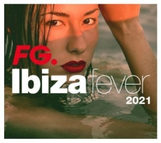 Blandade Artister - Ibiza Fever 2021 By Fg