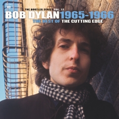 Dylan Bob - The Best Of The Cutting Edge 1965-1966: The Bootleg Series, Vol. 12