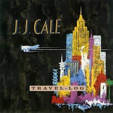 Cale JJ - Travel-Log