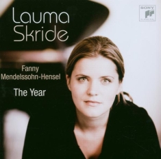 Skride Lauma - Fanny Mendelssohn-Hensel: The Year