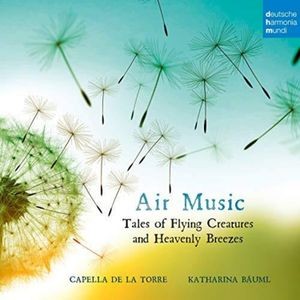 Capella De La Torre Bäuml Kathari - Air Music - Tales Of Flying Creatur