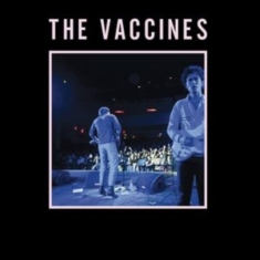 The Vaccines - Live From London, England