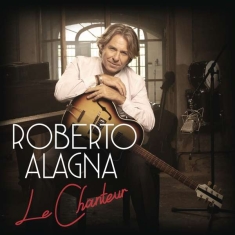 Alagna Roberto - Le Chanteur