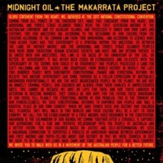 Midnight Oil - Makarrata Project