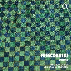 Frescobaldi Girolamo - Canzoni Da Sonare A Una, Due, Tre E