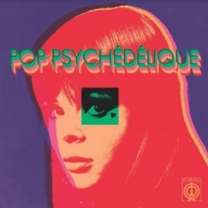 Blandade Artister - Pop Psychédélique (The Best Of Fren