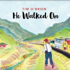 O'brien Tim - He Walked On
