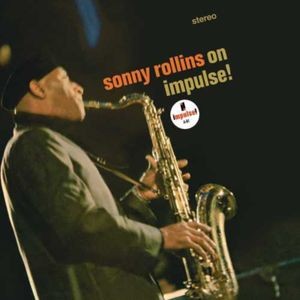 Sonny Rollins - Sonny Rollins - On Impulse