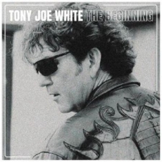 White Tony Joe - Beginning