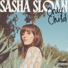 Sloan Sasha Alex - Only Child