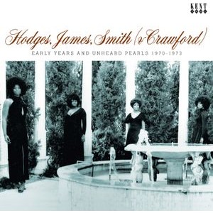 Hodges, James, Smith & Crawford - Early Years And Unheard Pearls 1970