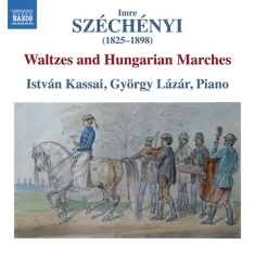 Szechenyi Imre - Waltzes And Hungarian Marches