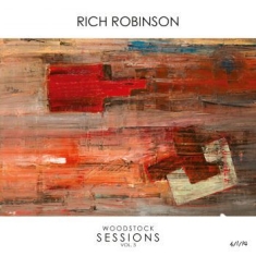 Robinson Rich - Woodstock Sessions Vol. 3