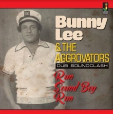 Lee Bunny & The Aggrovators - Run Sound Boy Run