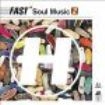 Blandade Artister - Fast Soul Music 2 i gruppen CD / Dans/Techno hos Bengans Skivbutik AB (4017385)