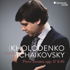 Vadym Kholodenko - Tchaikovsky Piano Sonatas Opp. 37 & 80