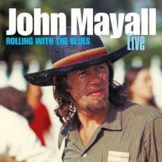 Mayall John - Rolling With The Blues (2 Cd)