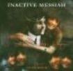 Inactive Messiah - Inactive Messiah i gruppen CD / Hårdrock/ Heavy metal hos Bengans Skivbutik AB (4023724)