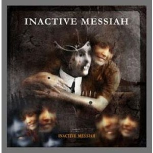 Inactive Messiah - Inactive Messiah