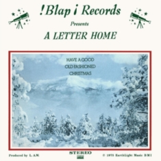 A Letter Home - Have A Good Old Fashioned Christmas