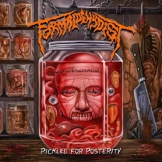 Formaldehydist - Pickled For Prosterity