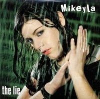 Mikeyla - Lie i gruppen CD / Pop hos Bengans Skivbutik AB (402576)