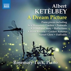 Ketelbey Albert - A Dream Picture: Piano Pieces