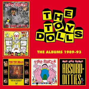 Toy Dolls - Albums 1989-93