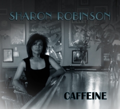 Robinson Sharon - Caffeine