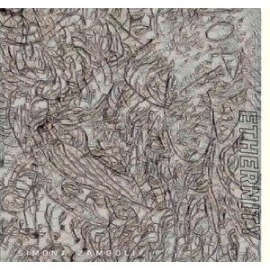 Simona Zamboli - Ethernity