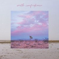 With Confidence - With Confidence (Bone Vinyl)