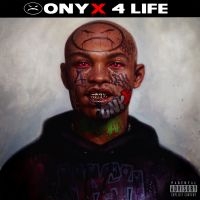 Onyx - Onyx 4 Life