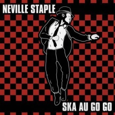 Staple Neville - Ska Au Go Go