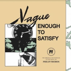 Frobos Philip - Vague Enough To Satisfy