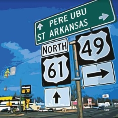 Pere Ubu - St Arkansas (Blue)