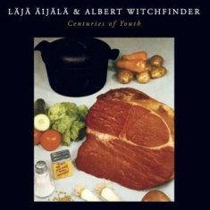 Witchfinder Albert & Äijälä Läjä - Centuries Of Youth